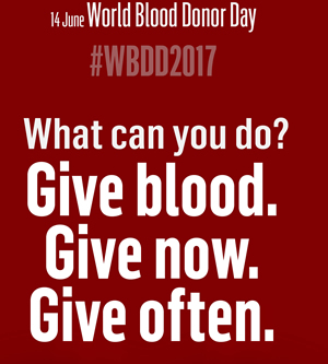 World Blood Donor Day 14-6-17