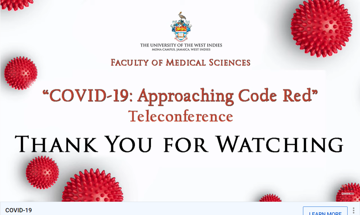 UWI Mona Faculty of Medical Sciences Covid-19 Approaching Code Red teleconference 19-4-2020 l
